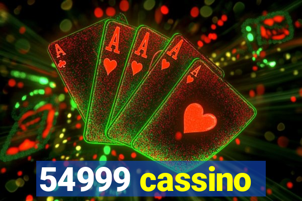 54999 cassino
